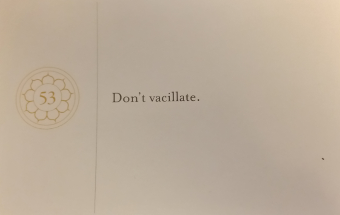 Don't Vascillate -- Pema Chodron Compassion Card